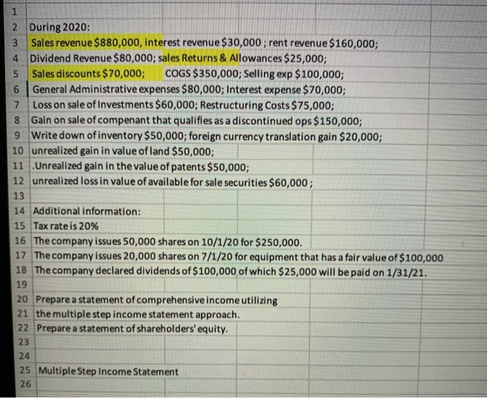 create a multiple step income statement, please list all of them and