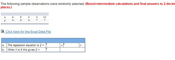  The following sample observations were randomly selected. (Round Intermediate calculations and