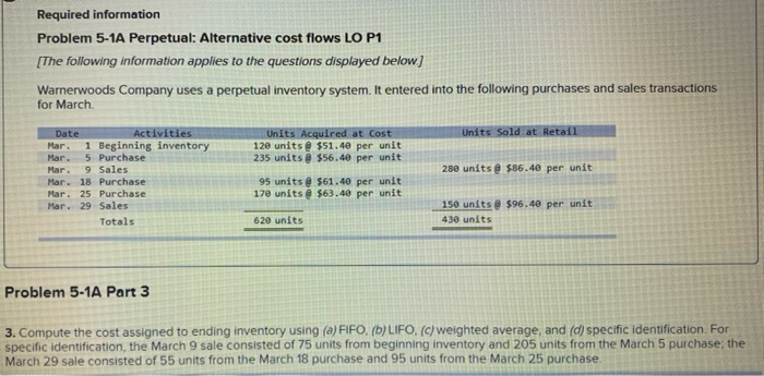 HELP Required information Problem 5-1A Perpetual: Alternative cost flows LO P1 [The