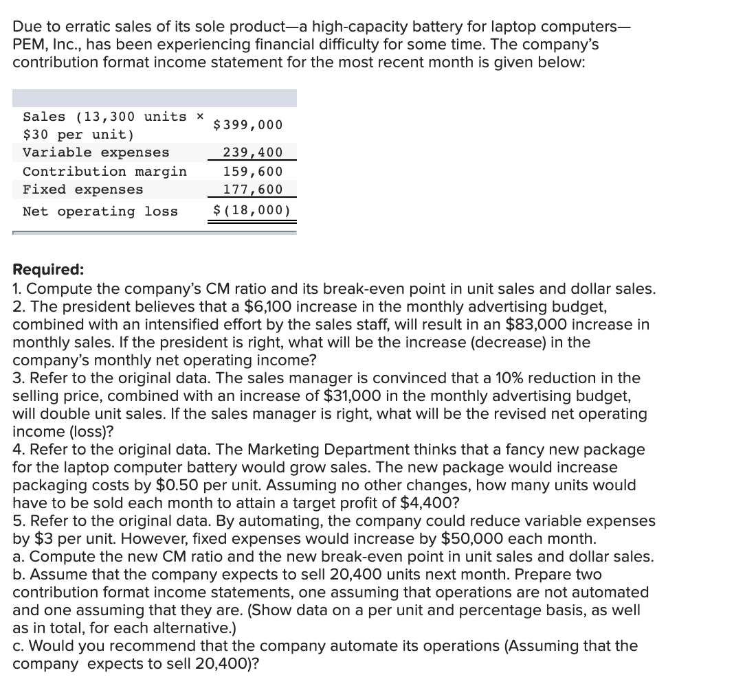 QUESTIONS 5A 5B 5C ONLY ONLY QUESTION 5 PLEASE Due to erratic