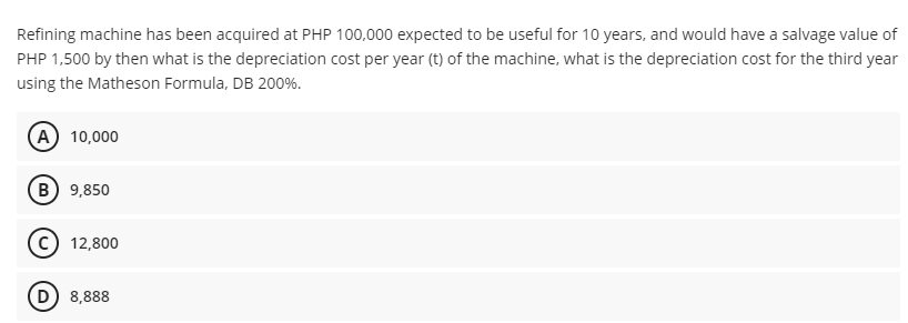  Refining machine has been acquired at PHP 100.000 expected to be