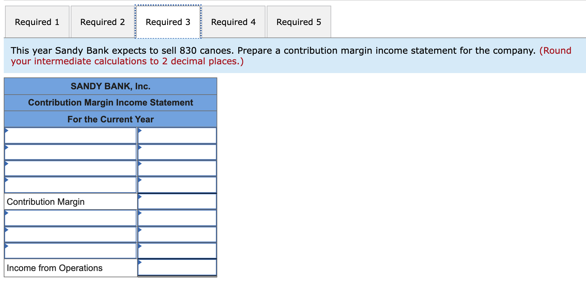 model of wooden canoe. Partial information is given below. Required: 1. Complete