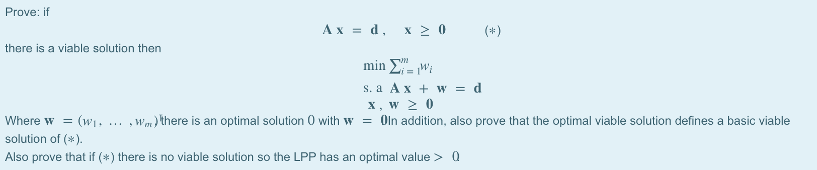 Prove: if Ax = d, x > 0 (*) ( there