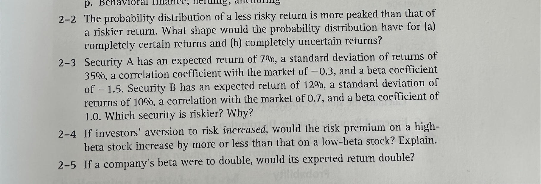  Q U ESTIONS 2-isky return is more peaked than that of2-2