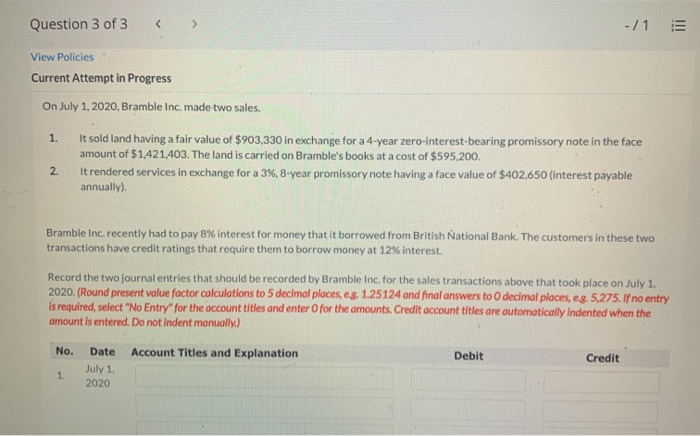  Question 3 of 3 -/1 E View Policies Current Attempt in