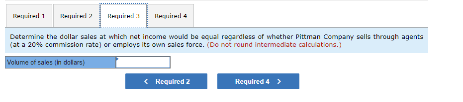 to market its products. These agents are paid a sales commission of