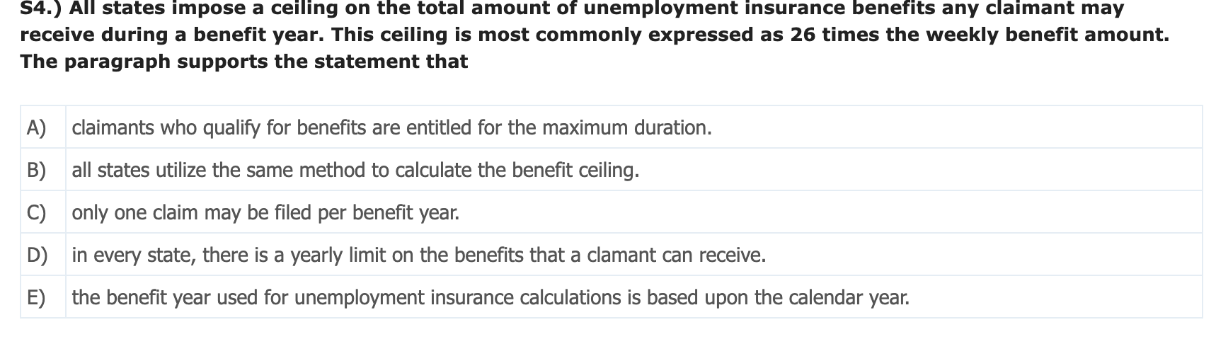  S4.) All states impose a ceiling on the total amount of