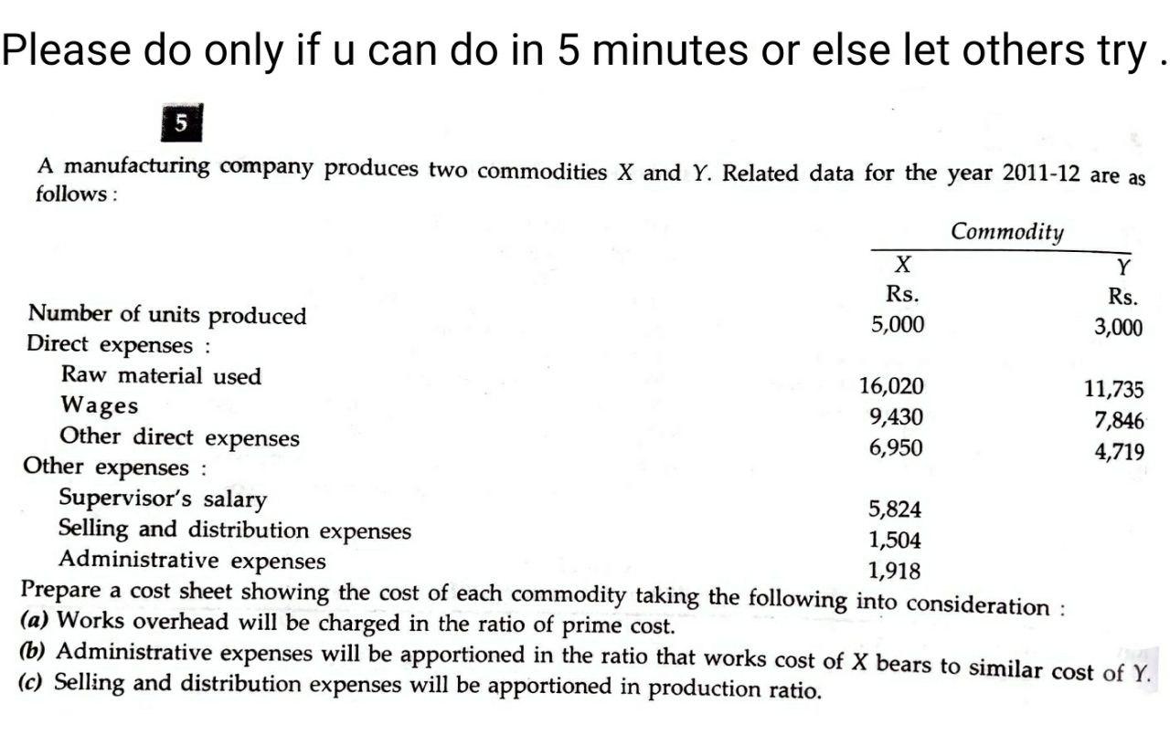 Please do only if u can do in 5 minutes or