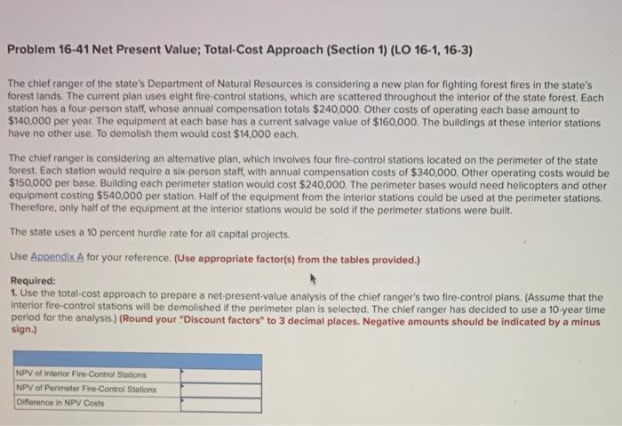 Help please... Problem 16-41 Net Present Value; Total-Cost Approach (Section 1) (LO
