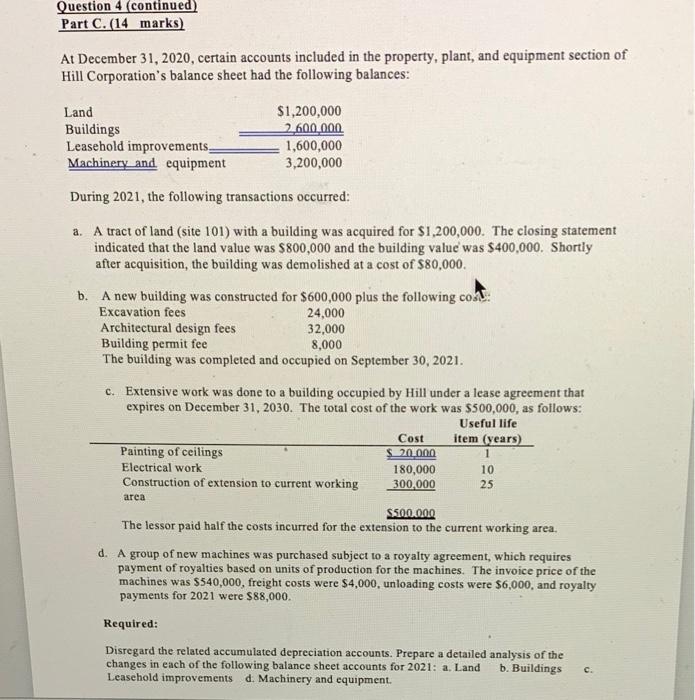  Question 4 (continued) Part C. (14 marks) At December 31, 2020,