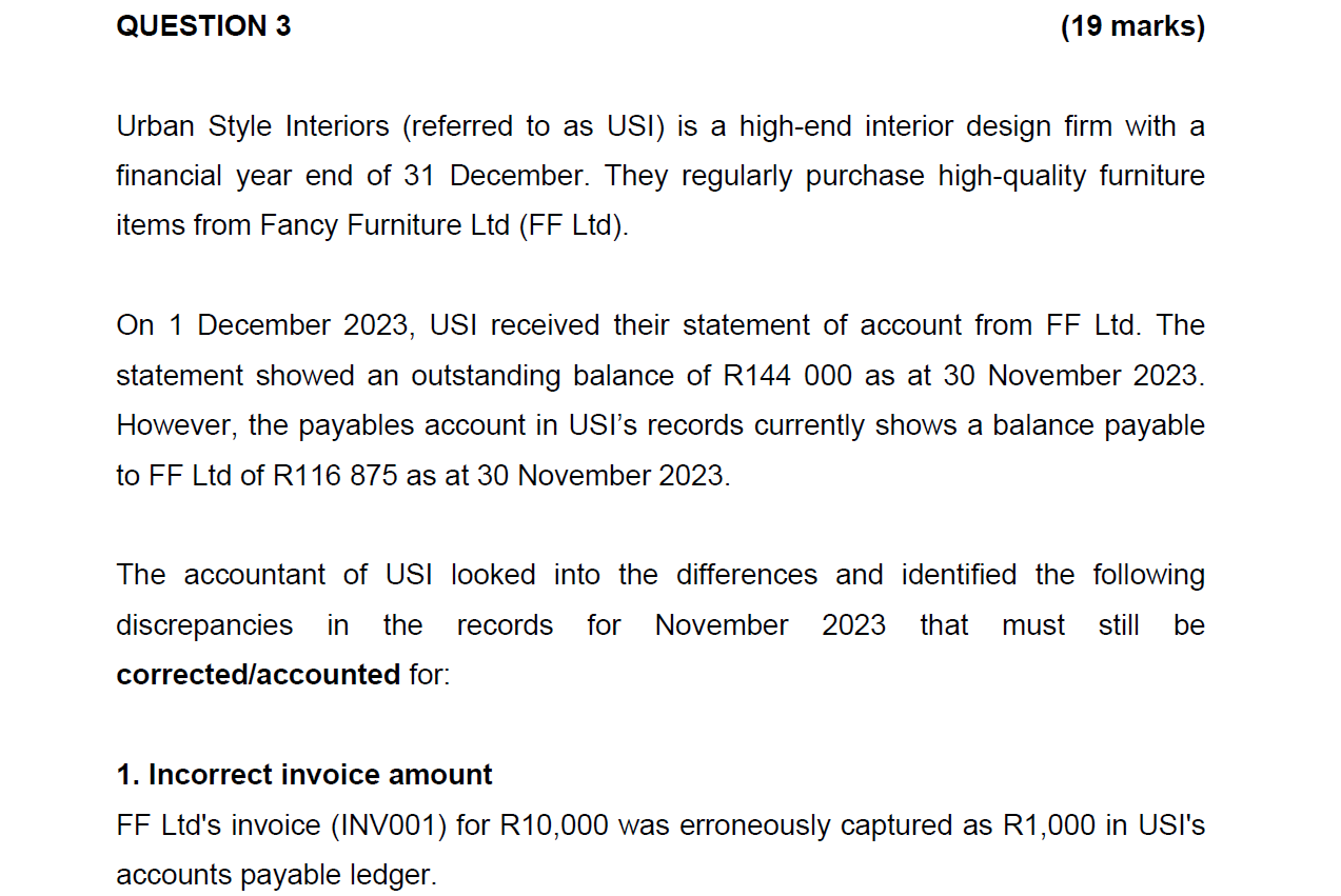  QUESTION 3 (19 marks) Urban Style Interiors (referred to as USI)
