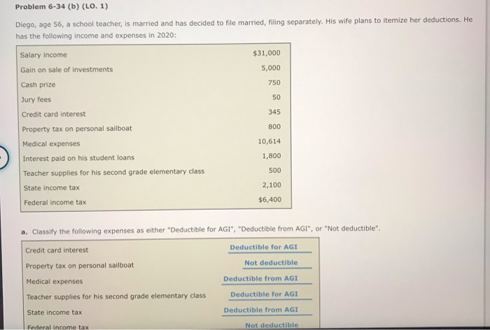  Problem 6-34 (b) (LO. 1) Diego, age 56, a school teacher,