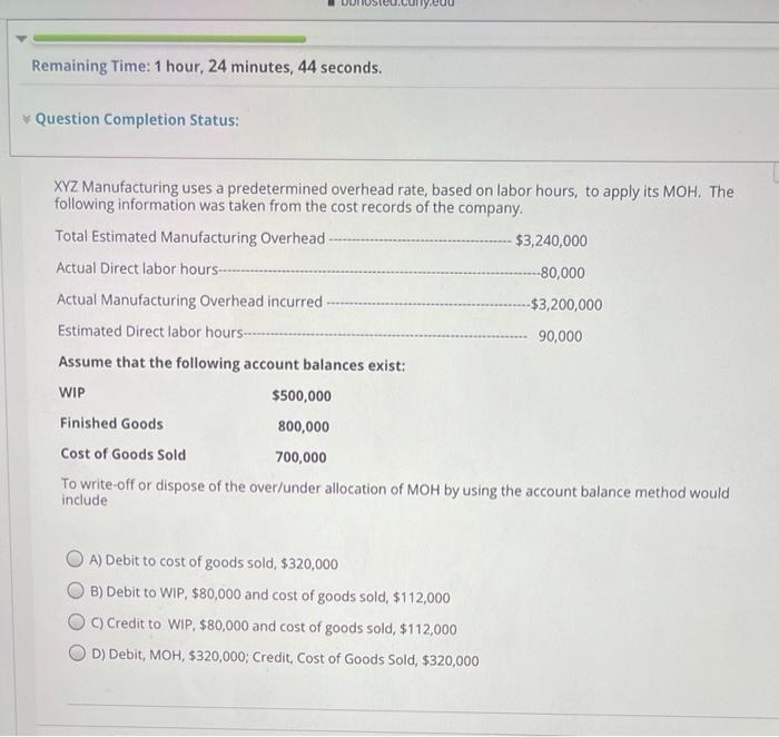 Remaining Time: 1 hour, 24 minutes, 44 seconds. Question Completion Status: