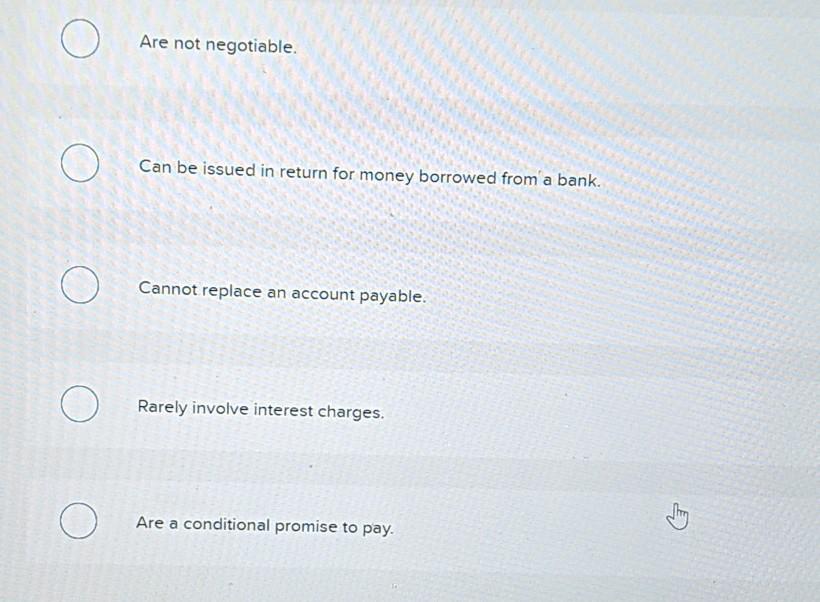 in return for money borrowed from a bank. O Cannot replace an