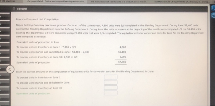  Calculator Errors in Equivalent Unit Computation Nap Refining Company processes gasoline
