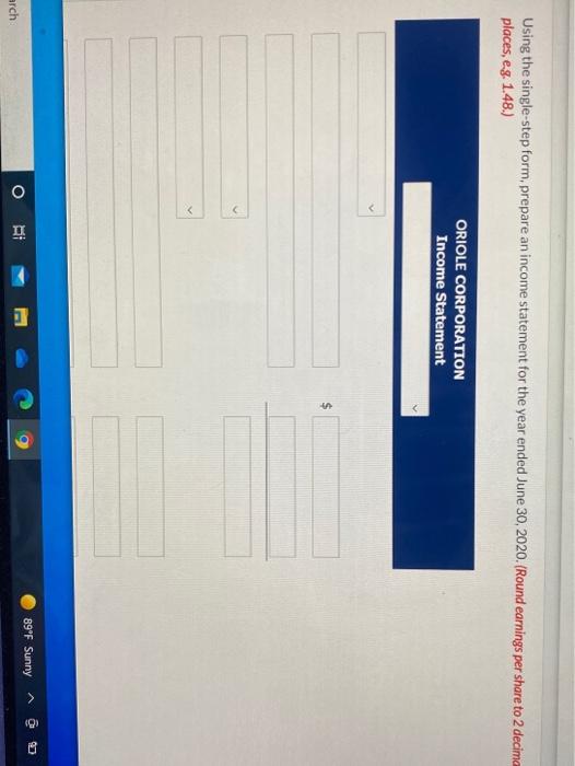  Using the single-step form, prepare an income statement for the year