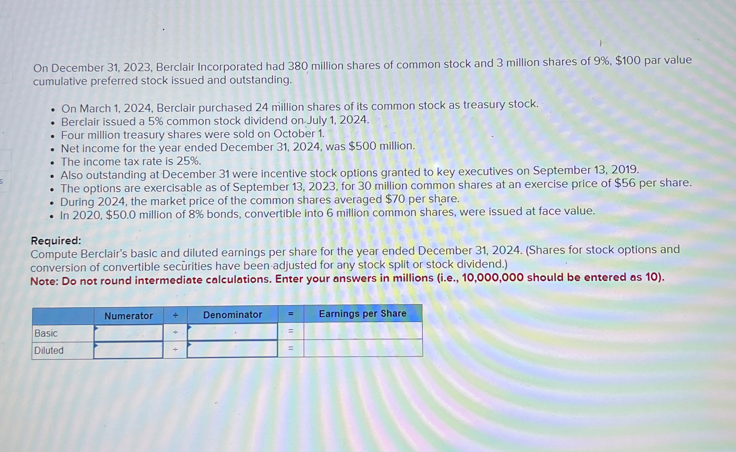  On December 31,2023, Berclair Incorporated had 380 million shares of common