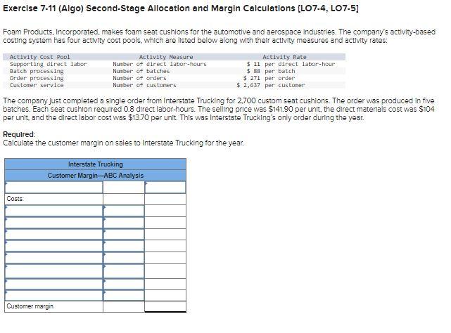 Exercise 7-11 (Algo) Second-Stage Allocation and Margin Calculations [LO7-4, LO7-5] Foam Products,