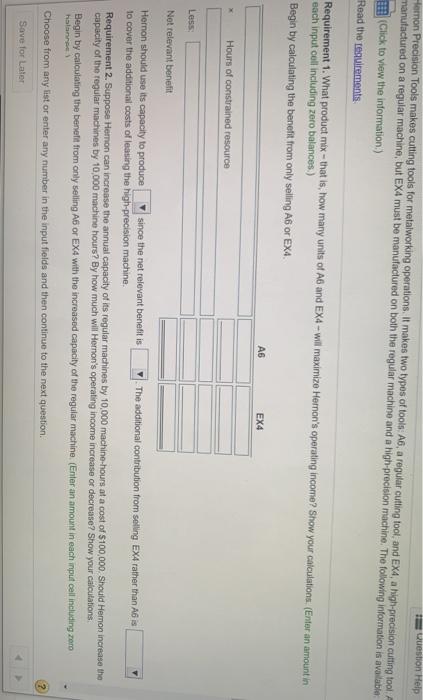 A6 EX4 Selling price $ 90 $ 140 Variable manufacturing cost per