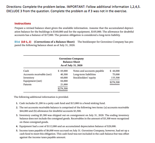 Directions: Complete the problem below. IMPORTANT: Follow additional information 1,2,4,5. EXCLUDE