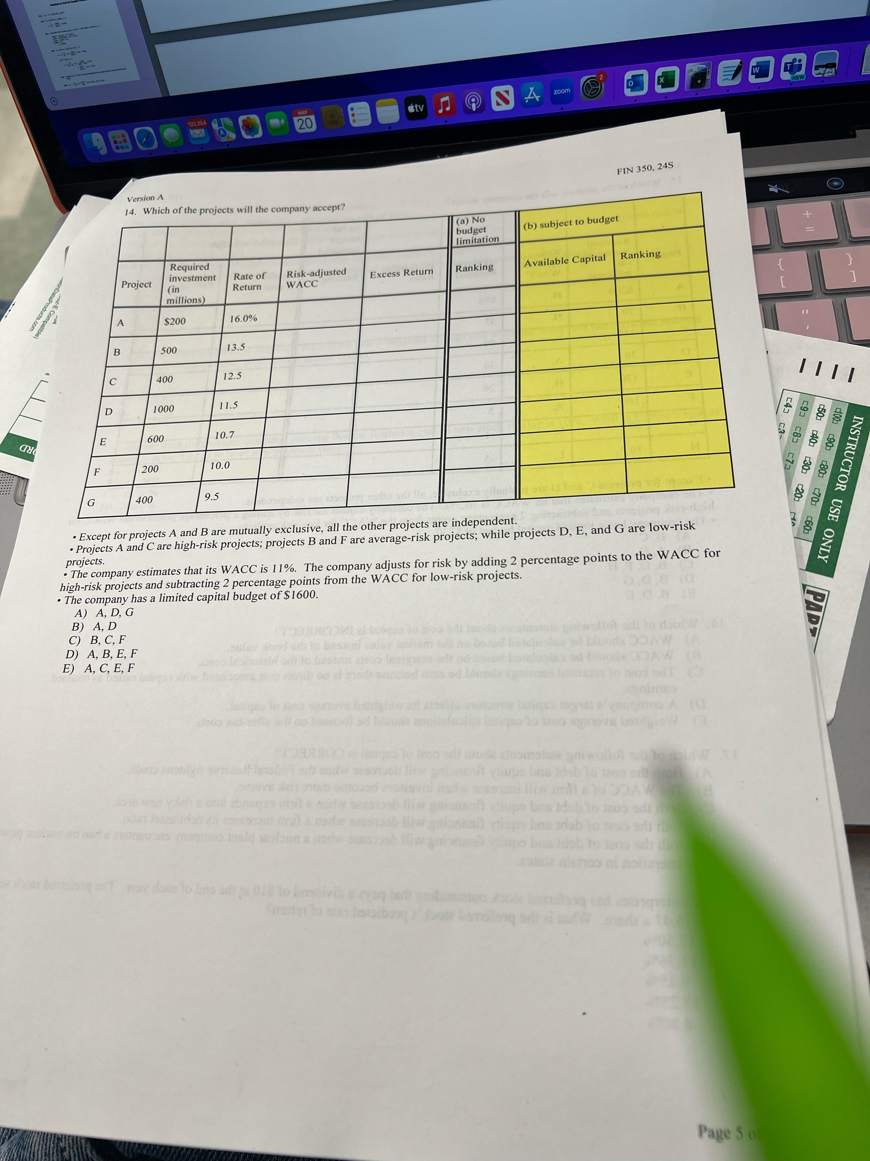  Version A FIN 350,24 S 14. Which of the projects will