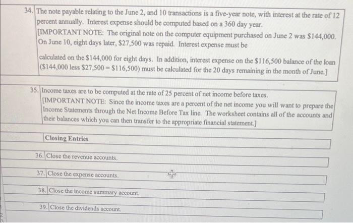 Rent account. 12. June 17: Received a bill of $300 from the