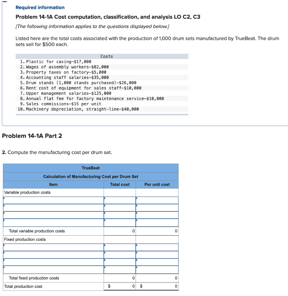  Required information Problem 14-1A Cost computation, classification, and analysis LO C2,