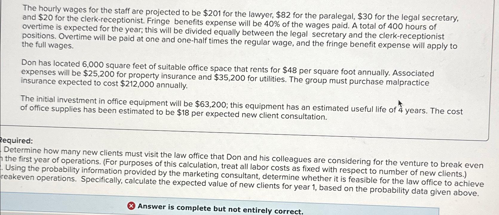  Required information Don Carson and two colleagues are considering opening a