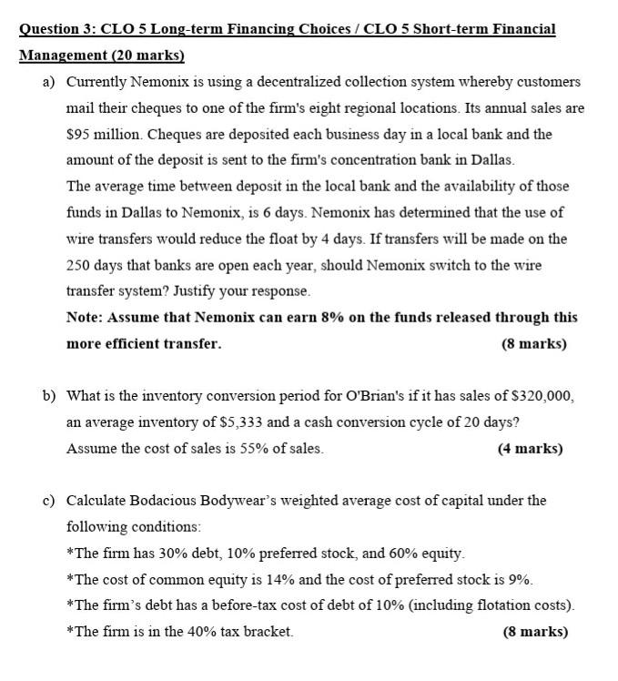  Question 3: CLO 5 Long-term Financing Choices / CLO 5 Short-term