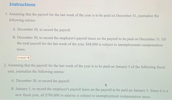 Entries for payroll and payroll taxes Obj. 2 The following information about