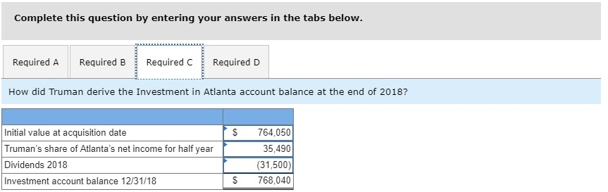in advance. On July 1, 2018, Truman Company acquired a 70 percent