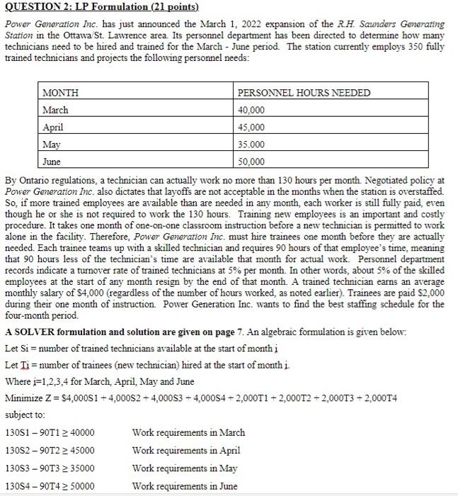  QUESTION 2: LP Formulation (21 points) Power Generation Inc. has just