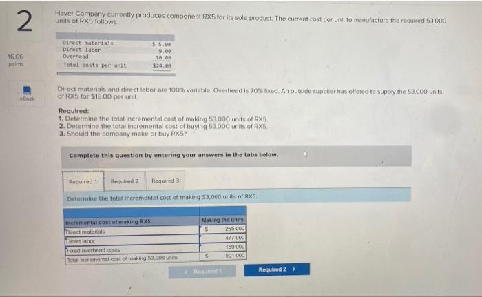 options for requirement two are ; Cost per unit to buy, Fixed
