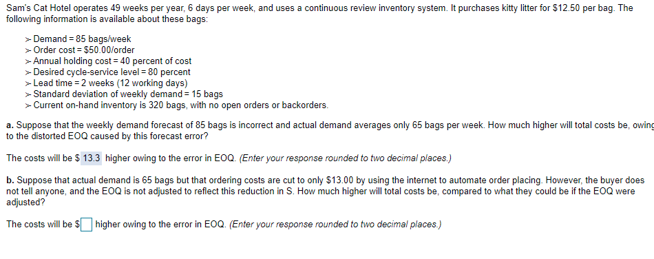  Here is my work for part A: Sam's Cat Hotel operates