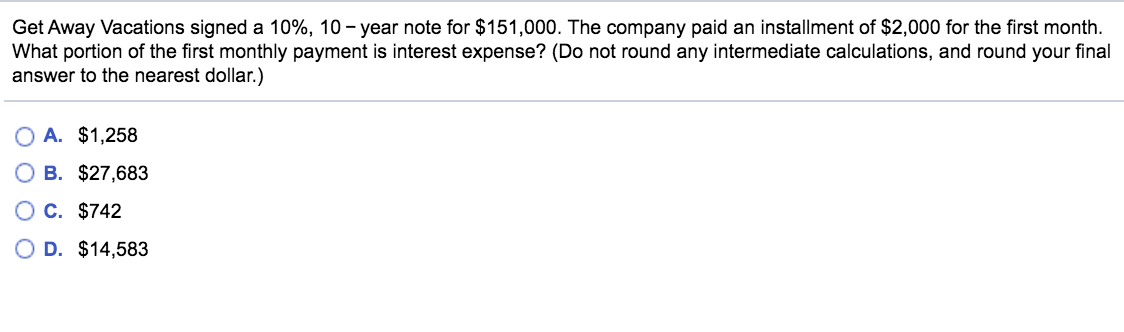 Get Away Vacations signed a 10%, 10-year note for $151,000. The