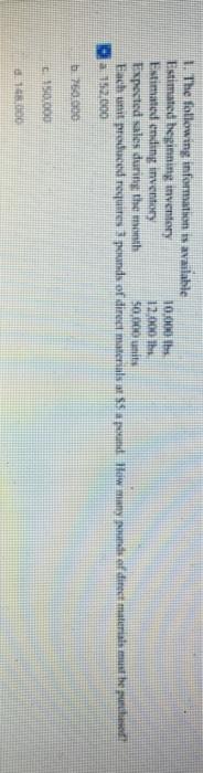 per pound $220 $ 2.10 Raw materials used in pounds) 10,000 10