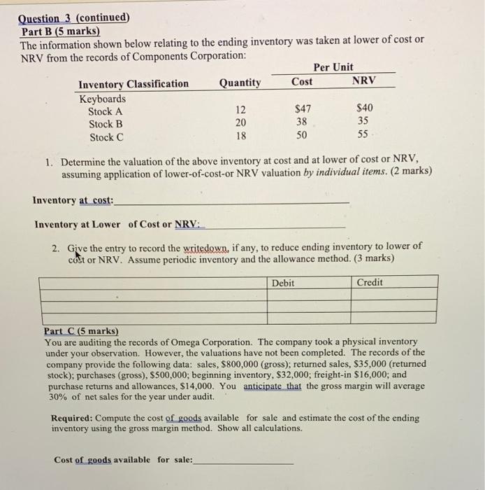  Question 3 (continued Part B (5 marks) The information shown below