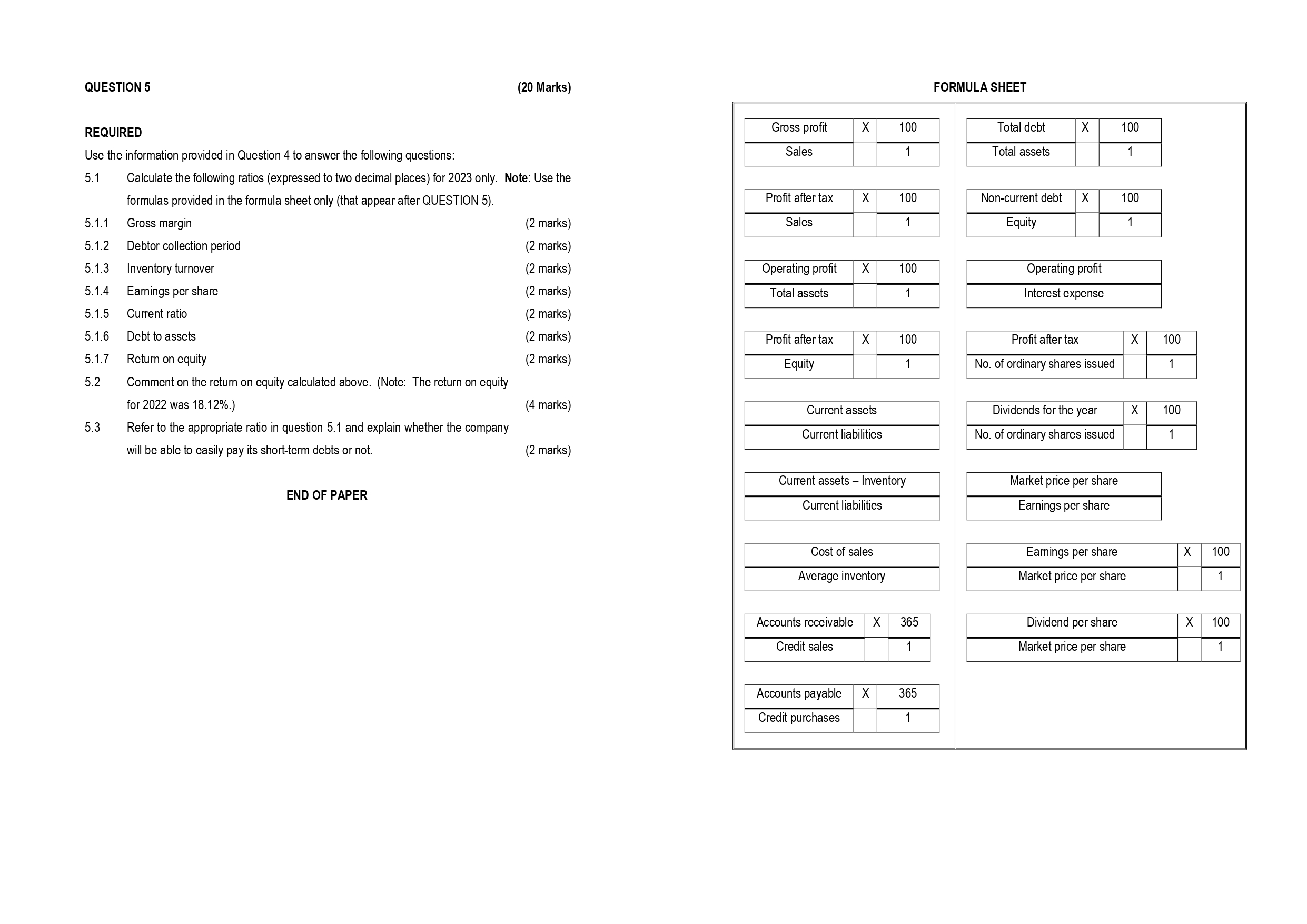  QUESTION 5 REQUIRED Use the information provided in Question 4 to