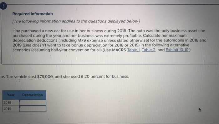 her business was extremely profitable. Calculate her maximum depreciation deductions (including $179