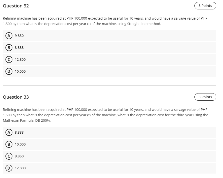  Question 32 3 Points Refining machine has been acquired at PHP