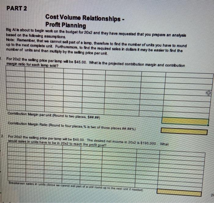 part 2 only need high lighted boxes PART 2 Cost Volume