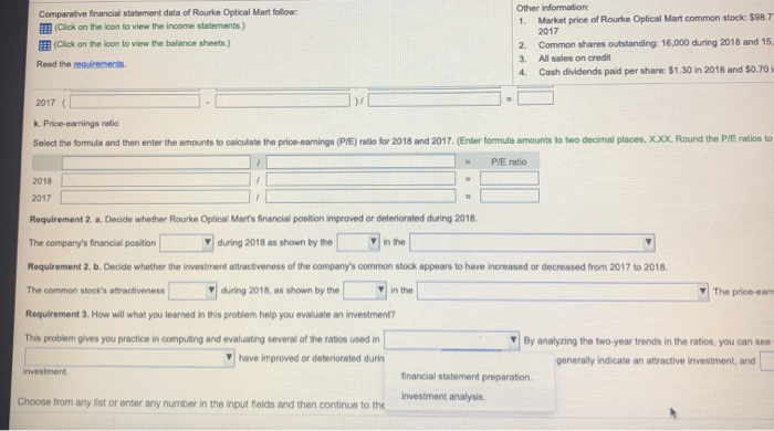 2017 Other information: * Requirements arning Calculate the following ratios for 2018