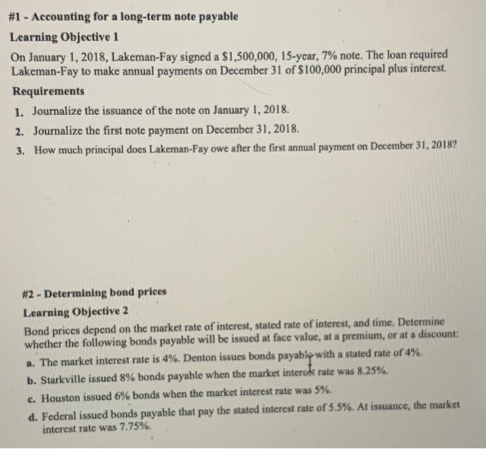  #1 - Accounting for a long-term note payable Learning Objective 1