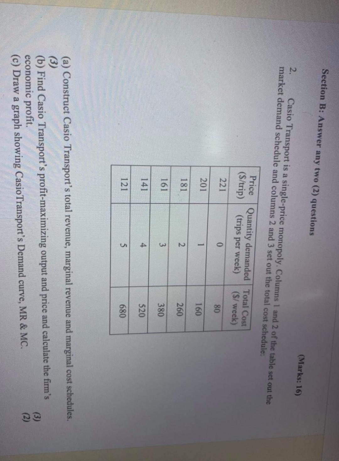 Section B: Answer any two (2) questions (Marks: 16) 2. Casio