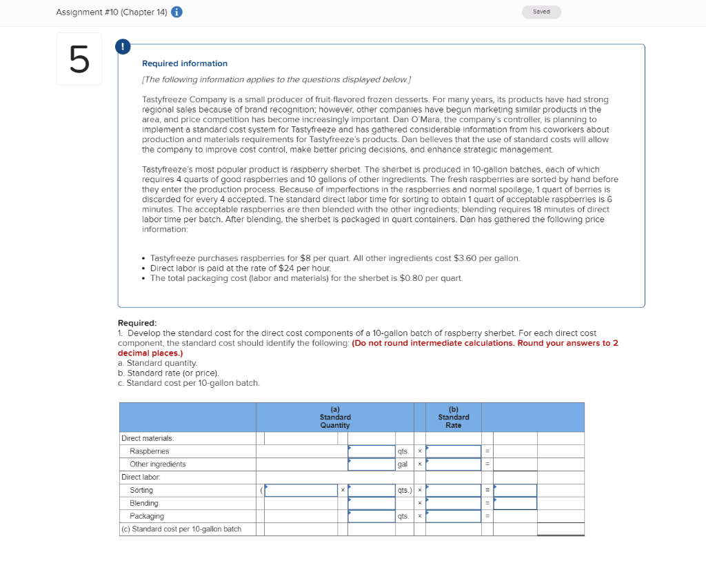  Assignment #10 (Chapter 14) Saved Required information {The following information applies