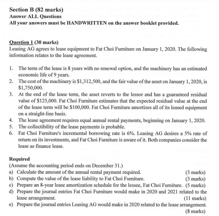  Section B (82 marks) Answer ALL Questions All your answers must