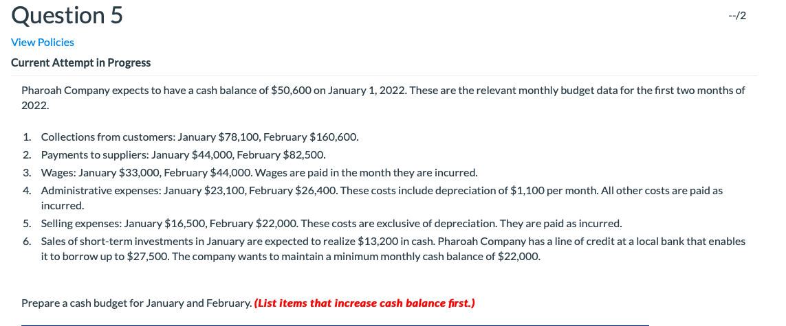  Question 5 --12 View Policies Current Attempt in Progress Pharoah Company