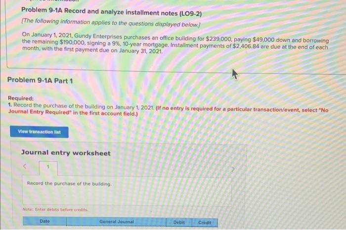  Problem 9-1A Record and analyze installment notes (LO9-2) [The following information