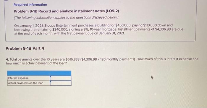 are due at the end of each month, with the first payment