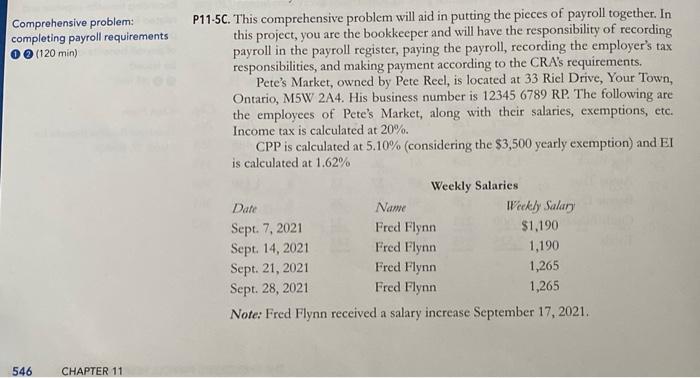 Comprehensive problem: completing payroll requirements 0 (120 min) P11-5C. This comprehensive